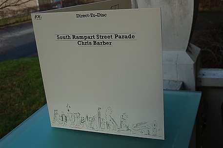 Chris Barber " South Rampart Street Parade " / Jeton Direct-to-Disc 