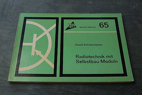 Ewald Schleenbecker " Radio Technik mit Selbstbau-Moduln " Buch