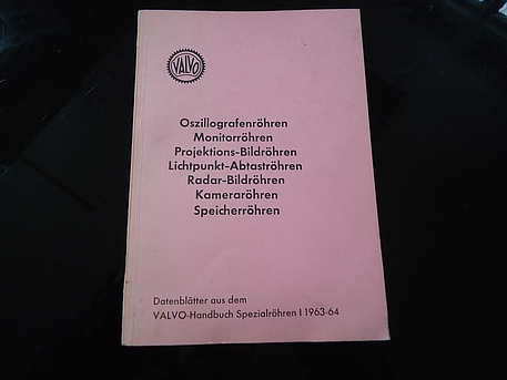 Valvo Handbuch Spezialröhren 1963/1964 - Datenblätter 